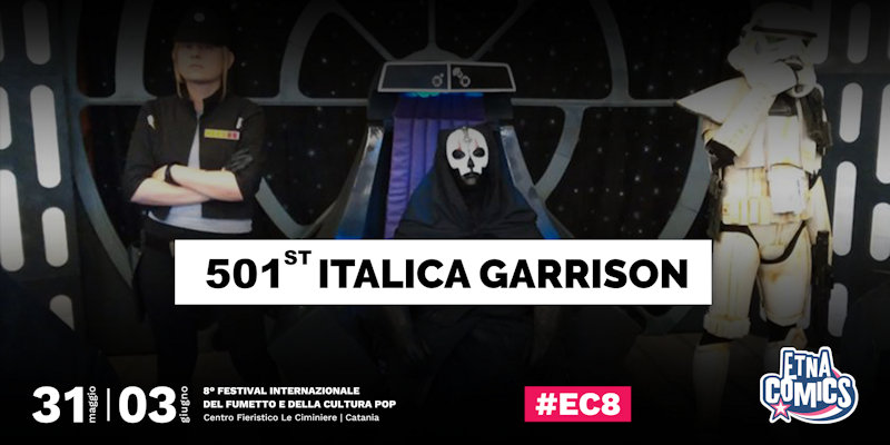 La 501st Italica Garrison a Etna Comics
